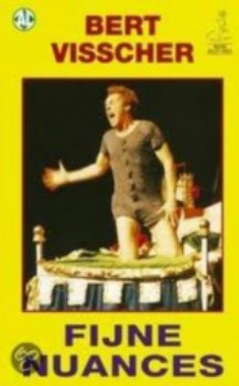 poster Bert Visscher: Fijne nuances&nbsp;&nbsp;(2003)