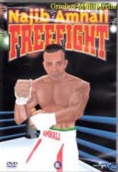 poster Najib Amhali: Freefight&nbsp;&nbsp;(2001)
