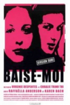 poster Baise-moi&nbsp;&nbsp;(2000)