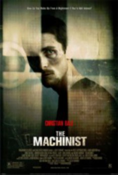 poster The Machinist&nbsp;&nbsp;(2004)