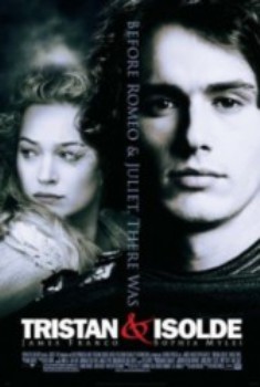 poster Tristan + Isolde&nbsp;&nbsp;(2006)