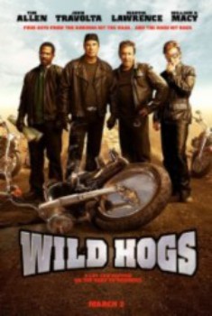 poster Wild Hogs&nbsp;&nbsp;(2007)