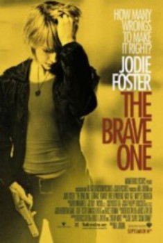 poster The Brave One&nbsp;&nbsp;(2007)