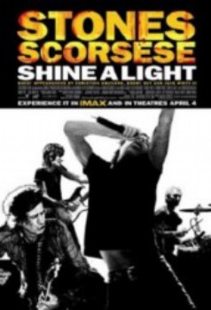 poster Shine a Light&nbsp;&nbsp;(2008)