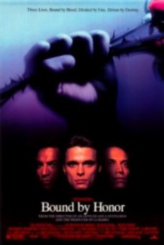 poster Bound by Honor&nbsp;&nbsp;(1993)
