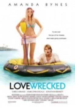 poster Love Wrecked&nbsp;&nbsp;(2005)