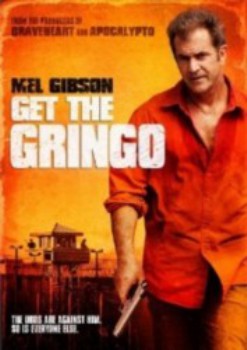 poster Get the Gringo&nbsp;&nbsp;(2012)