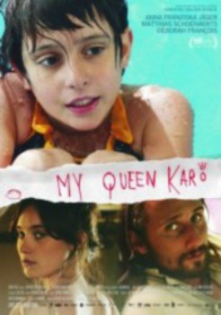 poster My Queen Karo&nbsp;&nbsp;(2009)