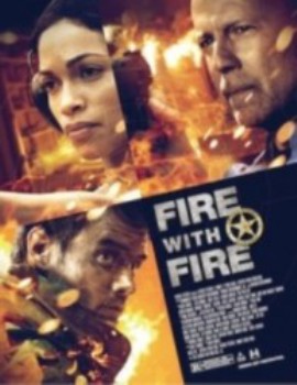 poster Fire with Fire&nbsp;&nbsp;(2012)