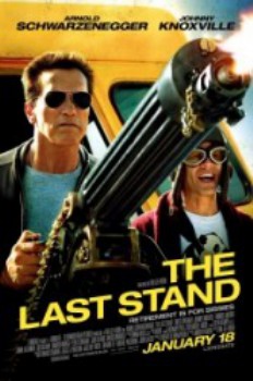 poster The Last Stand&nbsp;&nbsp;(2013)