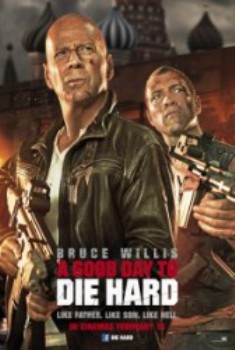 poster A Good Day to Die Hard&nbsp;&nbsp;(2013)