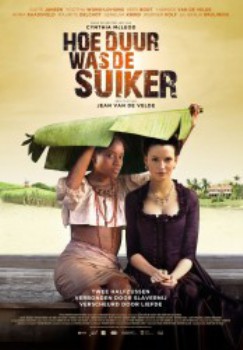 poster Hoe Duur was de Suiker&nbsp;&nbsp;(2013)