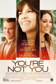 poster You're Not You&nbsp;&nbsp;(2014)