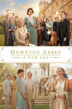 poster Downton Abbey: A New Era&nbsp;&nbsp;(2022)